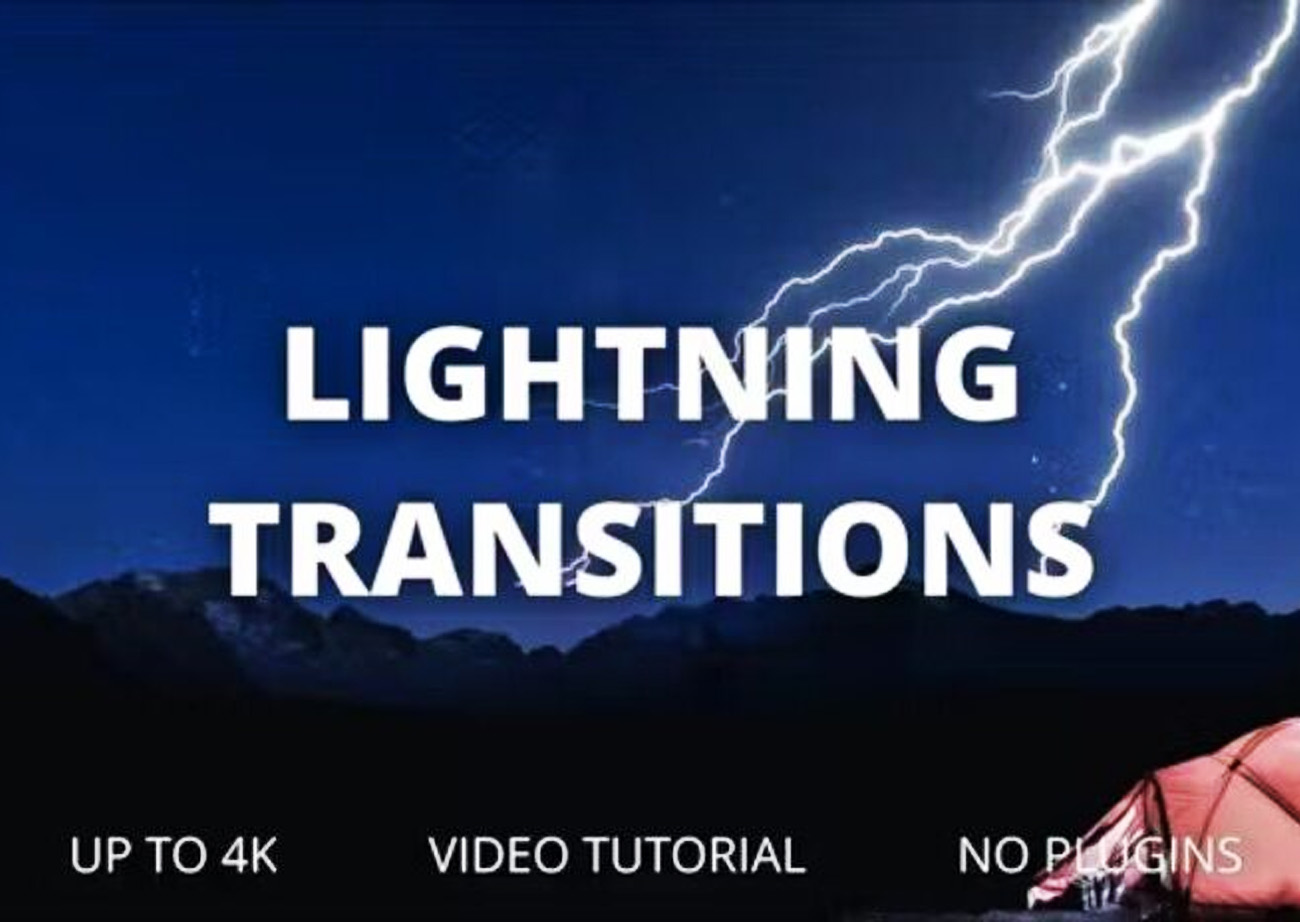 Hiệu ứng chuyển cảnh tia sét cho phần mền Davinci - Lightning Transitions for DaVinci Resolve