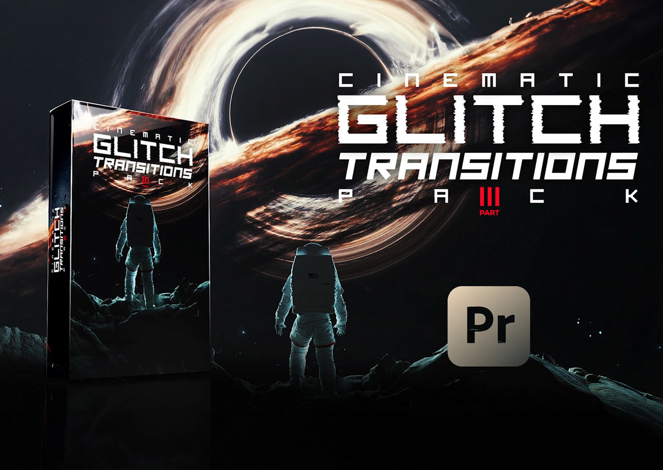 GÓI HIỆU ỨNG CHUYỂN CẢNH - Cinematic Glitch Transitions Vol.3