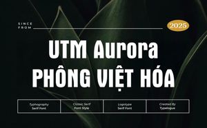[Tải Miễn Phí] Font UTM Aurora – Kiểu Chữ Sans-Serif Việt Hóa Hiện Đại, Thanh Thoát
