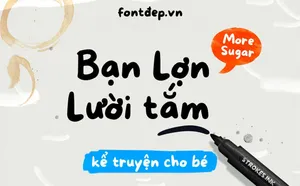 Phông chữ trẻ em vui nhộn Việt hóa - TH More Sugar