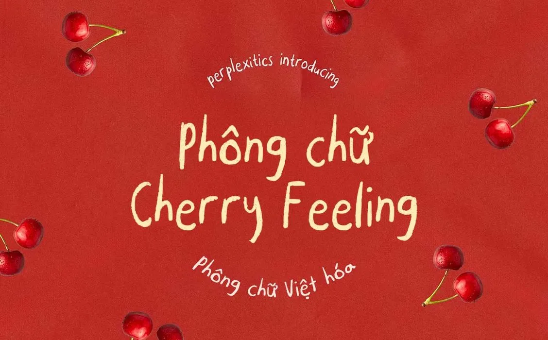 [Tải Xuống] Font Chữ Cherry Feeling – Viết Tay Dễ Thương, Cute & Việt Hóa Đầy Đủ
