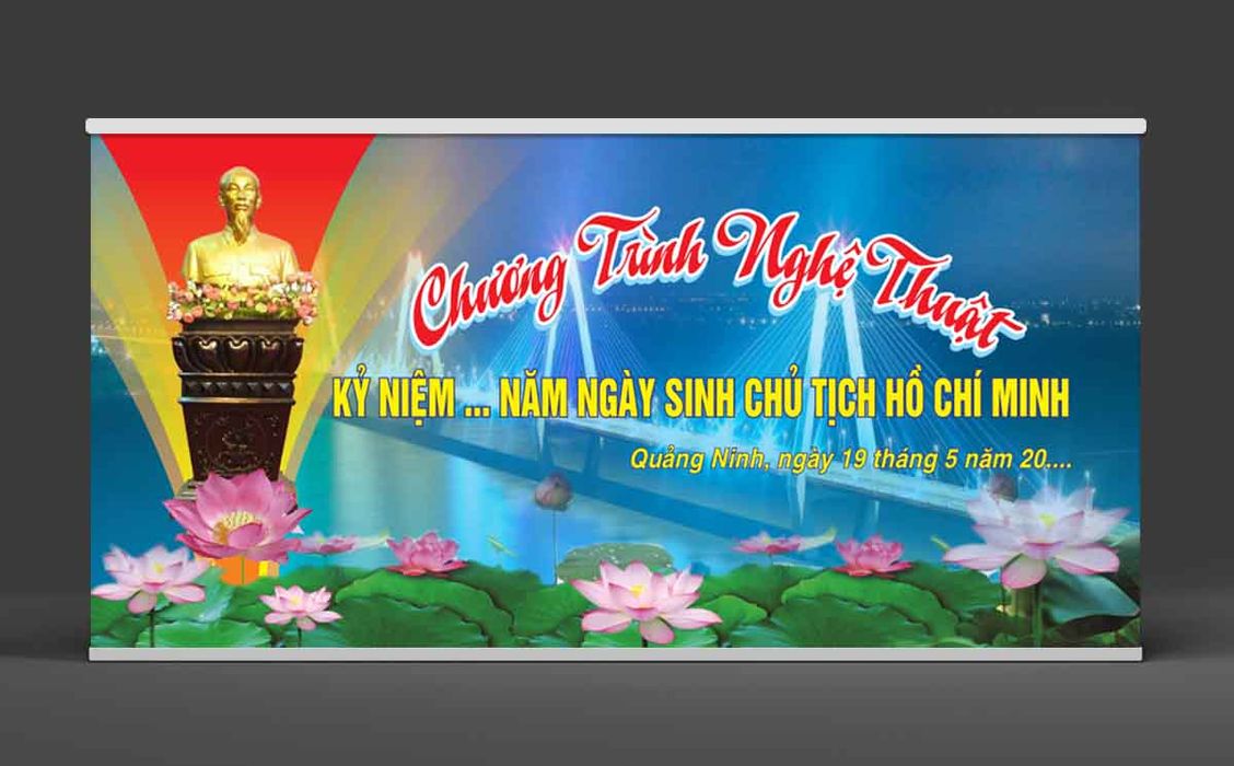 Backdrop chương trình văn nghệ kỷ niệm ngày sinh chủ tịch Hồ Chí Minh - File corel