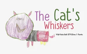 Font chữ hoạt hình SVN The Cats Whiskers Việt hóa