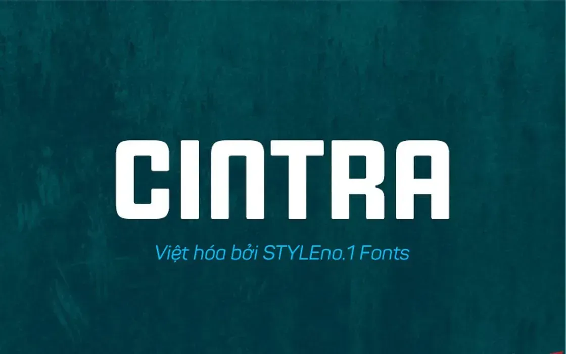 Font chữ không chân, cứng cáp mạnh mẽ SVN-Cintra Việt hóa