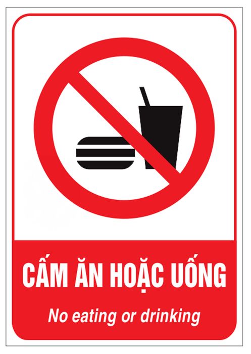 Biển cảnh báo cấm ăn hoặc uống - No eating or Drinking