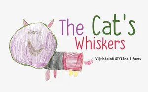 Font chữ hoạt hình SVN The Cats Whiskers Việt hóa